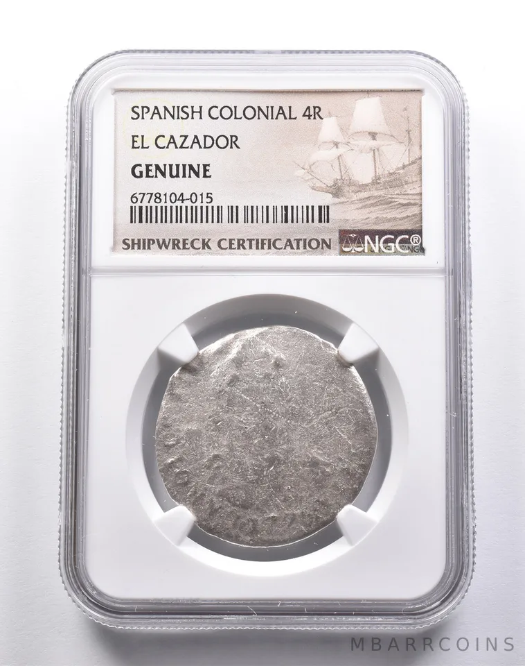 Genuine El Cazador Spanish Colonial 4 Reales NGC Shipwreck Certification *3696