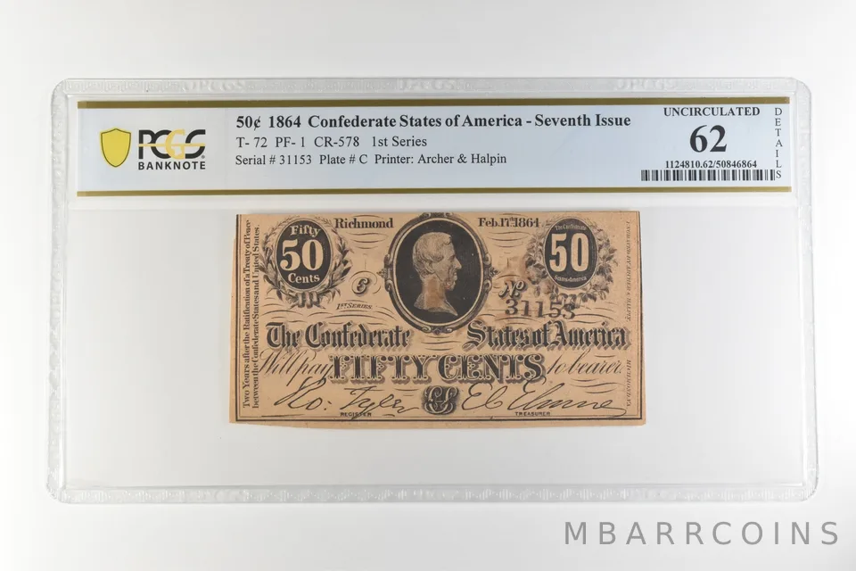 1864 50 Cents Confederate States T-72 PF-1 CR-578 Uncirculated 62 PCGS *4475