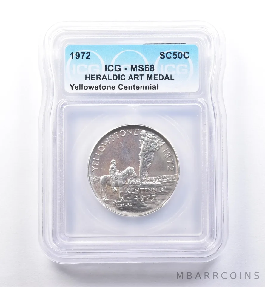 1972 So Called Half Dollar Yellowstone Centennial MS68 ICG *8455