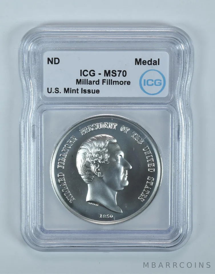 (ND) Silver Presidential Medal Millard Fillmore US Mint 1 Oz Silver MS70 ICG