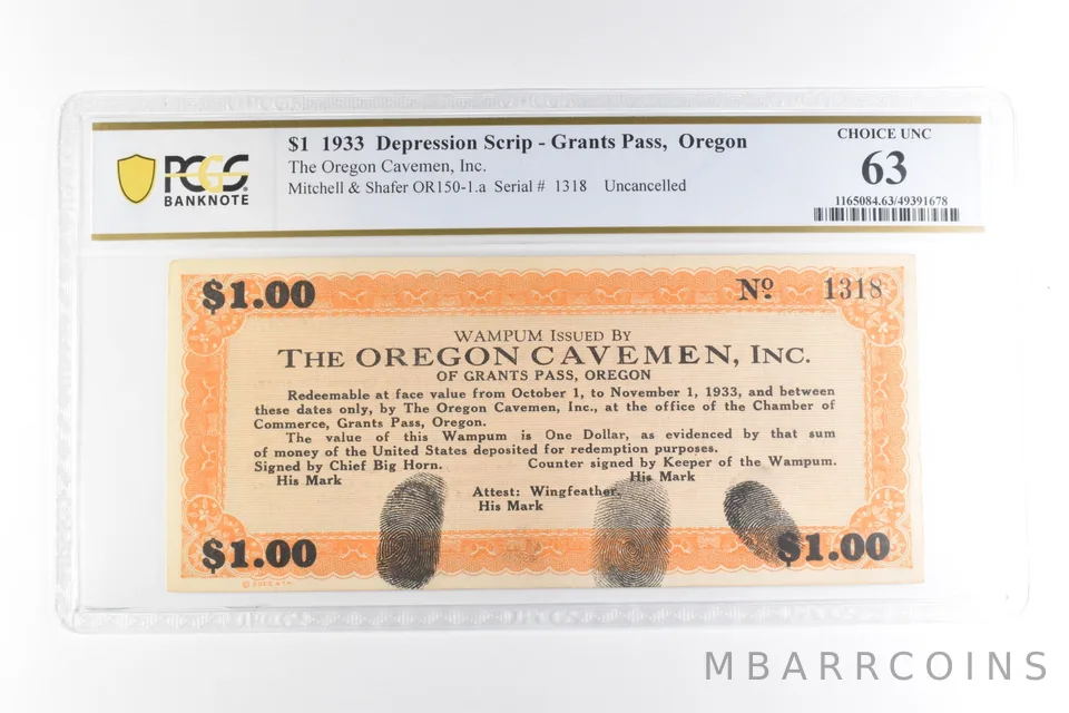 1933 $1 Scrip Grants Pass OR Oregon Cavemen Inc Choice Unc 63 PCGS a2090