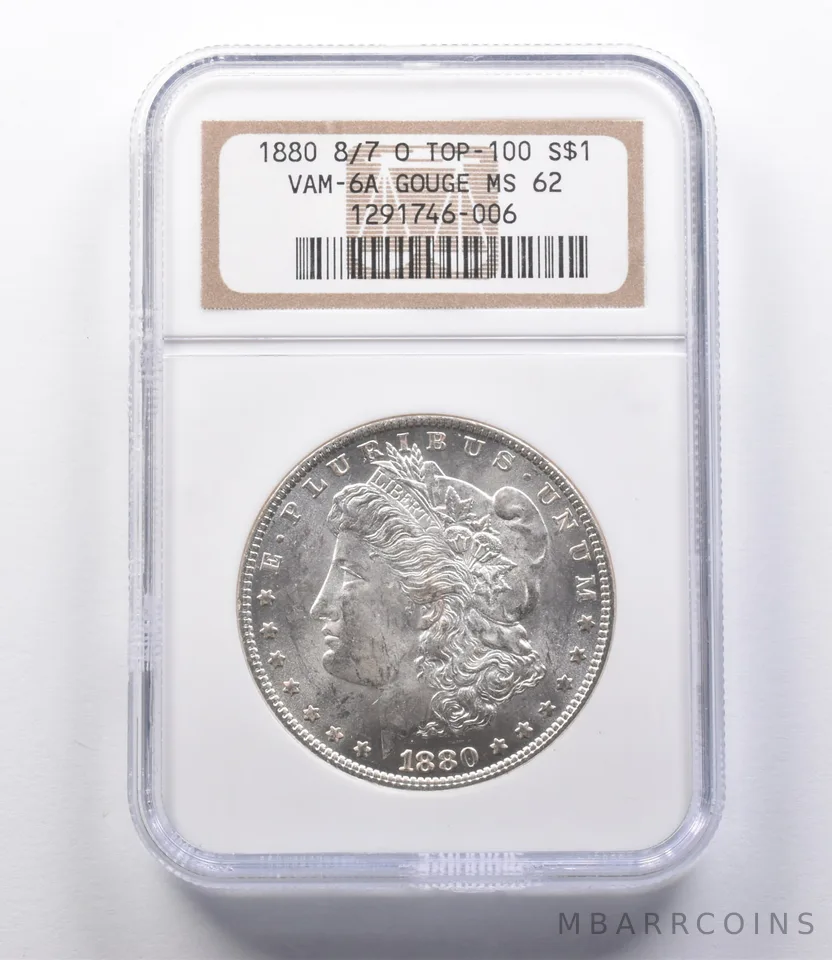 MS62 1880 8/7-O Morgan Silver Dollar VAM-6A Gouge Top 100 NGC *2698