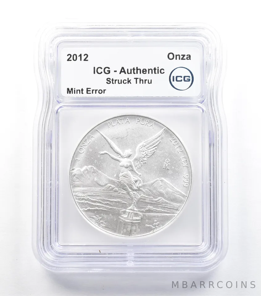2012 Mo Mexico 1 Onza Silver Libertad Mint Error Struck Thru Authentic ICG *5052
