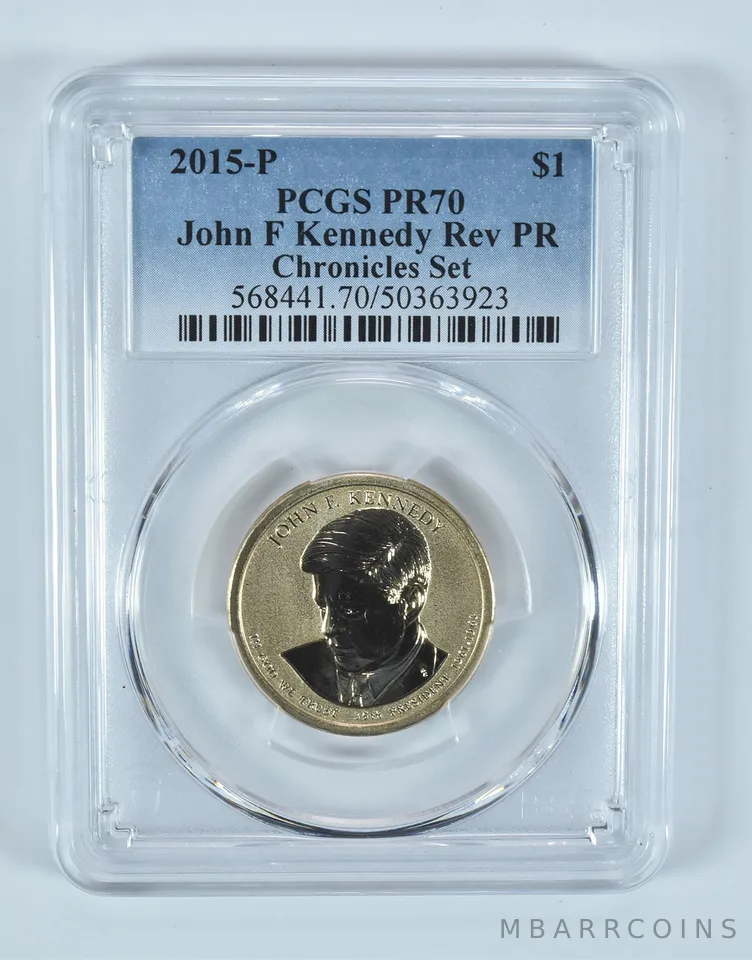 2015-P John F Kennedy $1 Chronicles Set Reverse PR70 PCGS Blue Label