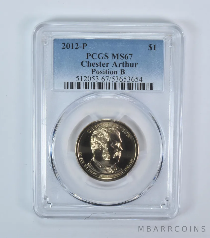 2012-P Presidential $1 Chester Arthur MS67 PCGS