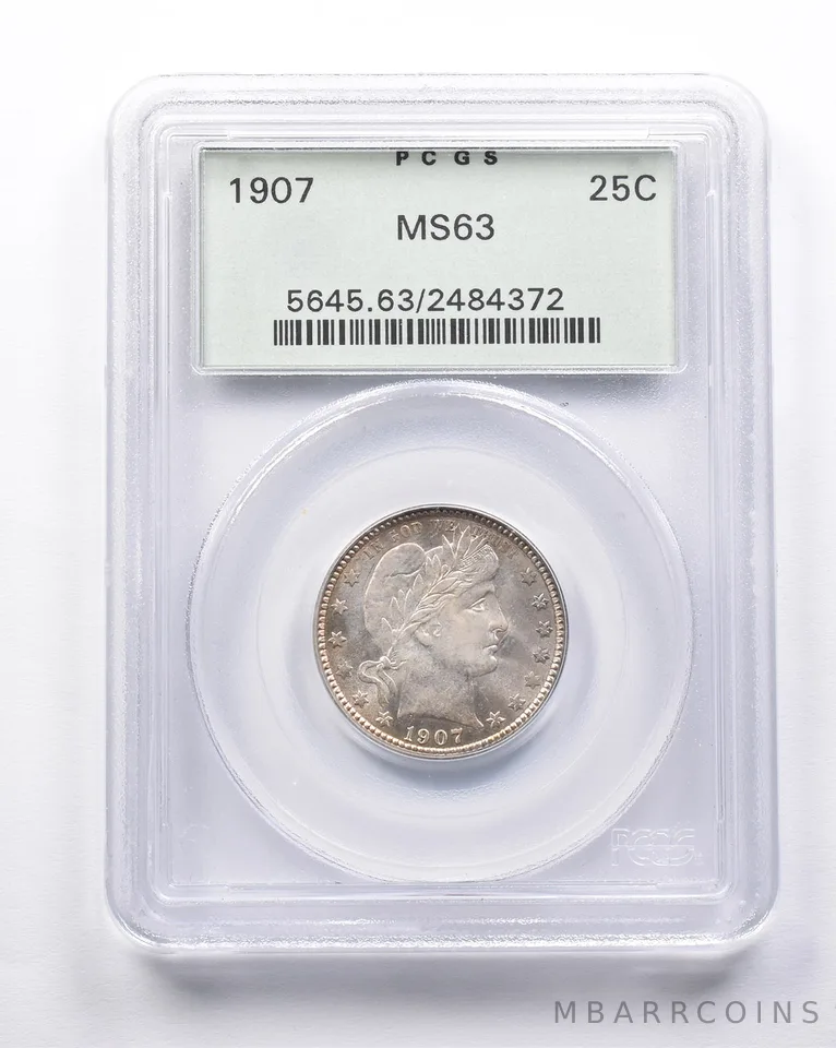 MS63 1907 Barber Quarter PCGS OGH - WAY Undergraded IMO *6943
