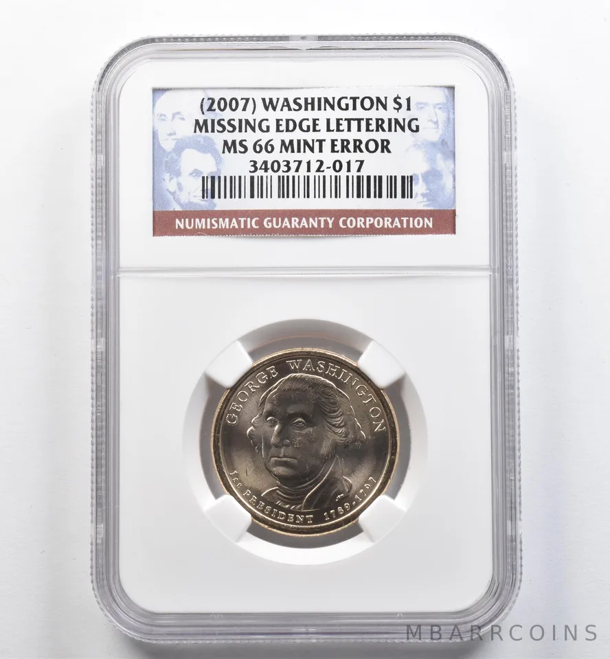 (2007) Presidential $1 Washington Mint Error Missing Edge Letters MS66 NGC *9085