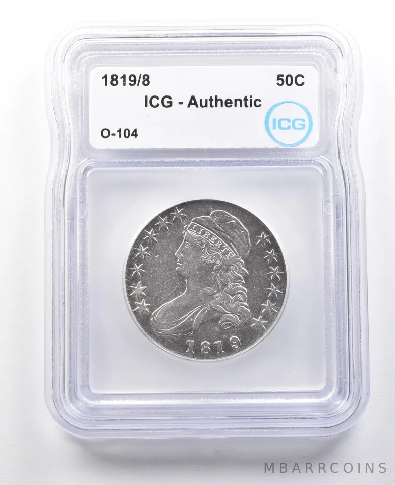 1819/8 Capped Bust Half Dollar O-104 Authentic ICG *3063