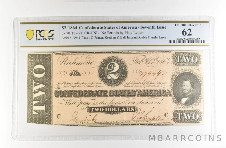1864 $2 Confederate States Large Note T-70 PF-21 CR UNL Unc 62 PCGS *4191