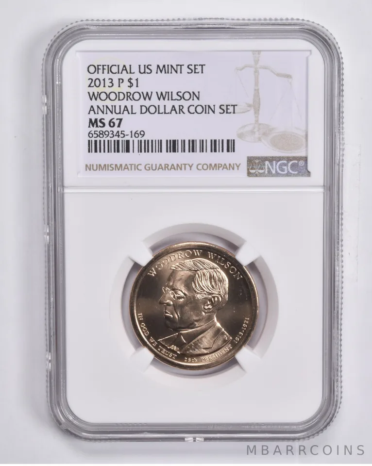 2013-P Presidential $1 Woodrow Wilson Annual Set MS67 NGC US Mint