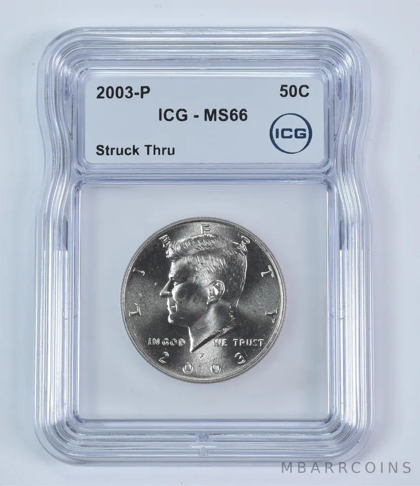 2003-P Kennedy Half Dollar Mint Error Struck Thru MS66 ICG *9334