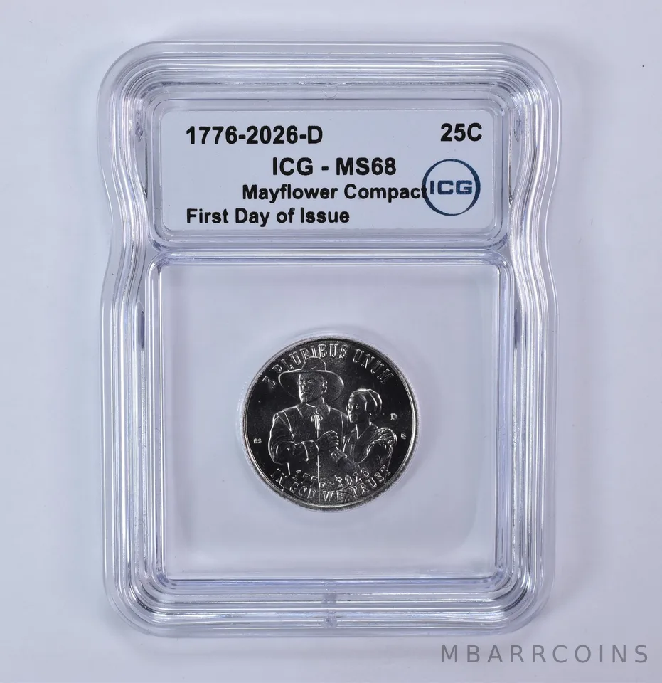 2026-D Mayflower Compact Semiquincentennial Quarter FDOI MS68 ICG