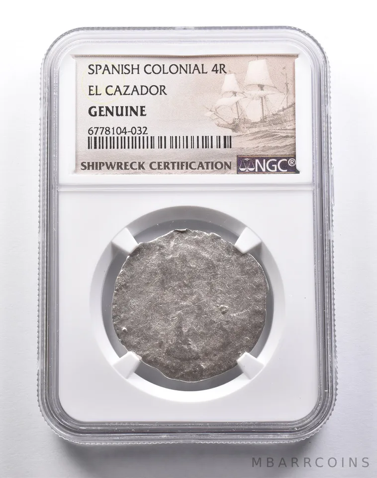 Genuine El Cazador Spanish Colonial 4 Reales NGC Shipwreck Certification *3752