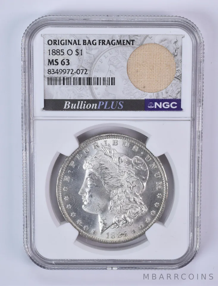 1885-O Morgan Silver Dollar Original Bag Fragment MS63 NGC