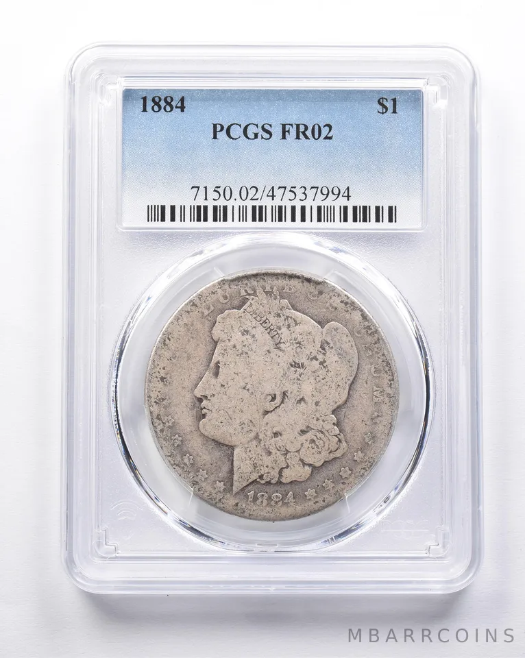 FR02 1884 Morgan Silver Dollar PCGS Low Ball a6953
