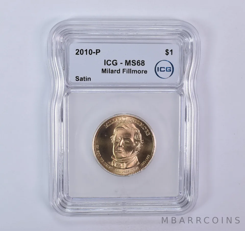 2010-P Presidential $1 Millard Fillmore SMS Satin MS68 ICG