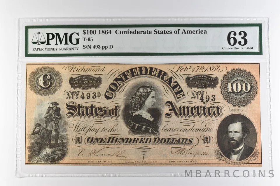 1864 $100 Confederate States of America T-65 Choice Uncirculated 63 PMG *0965
