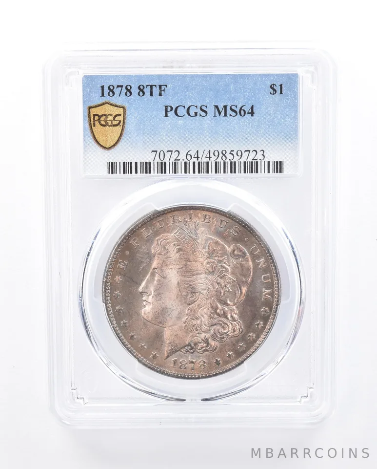 1878 8TF Morgan Silver Dollar MS64 PCGS Beautiful Tone a1283
