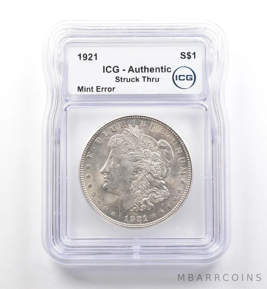 1921 Morgan Silver Dollar Mint Error Struck Thru Authentic ICG *7522