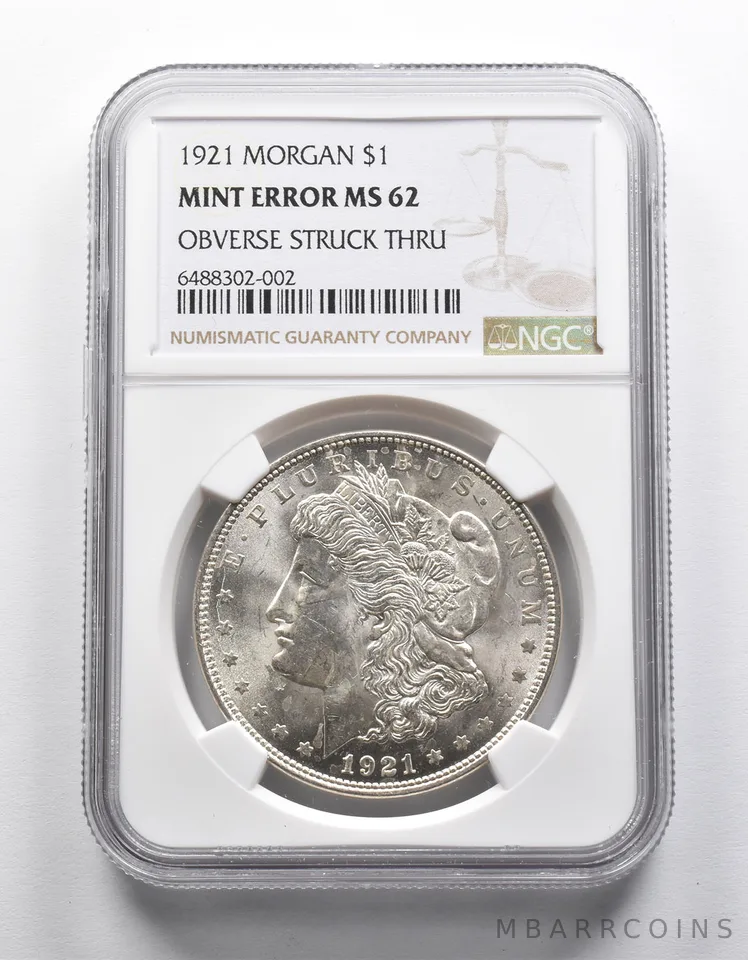 Mint Error MS62 1921 Morgan Silver Dollar OBV Struck Thru NGC a1975