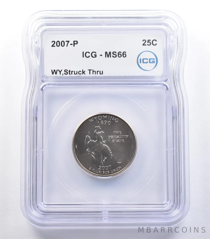 2007-P Washington State Quarter Wyoming Mint Error Struck Thru MS66 ICG *9578