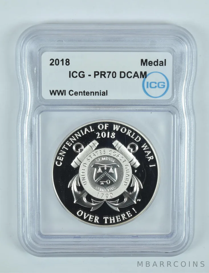 2018 WWI Centennial Medal Coast Guard PR70 DCAM ICG