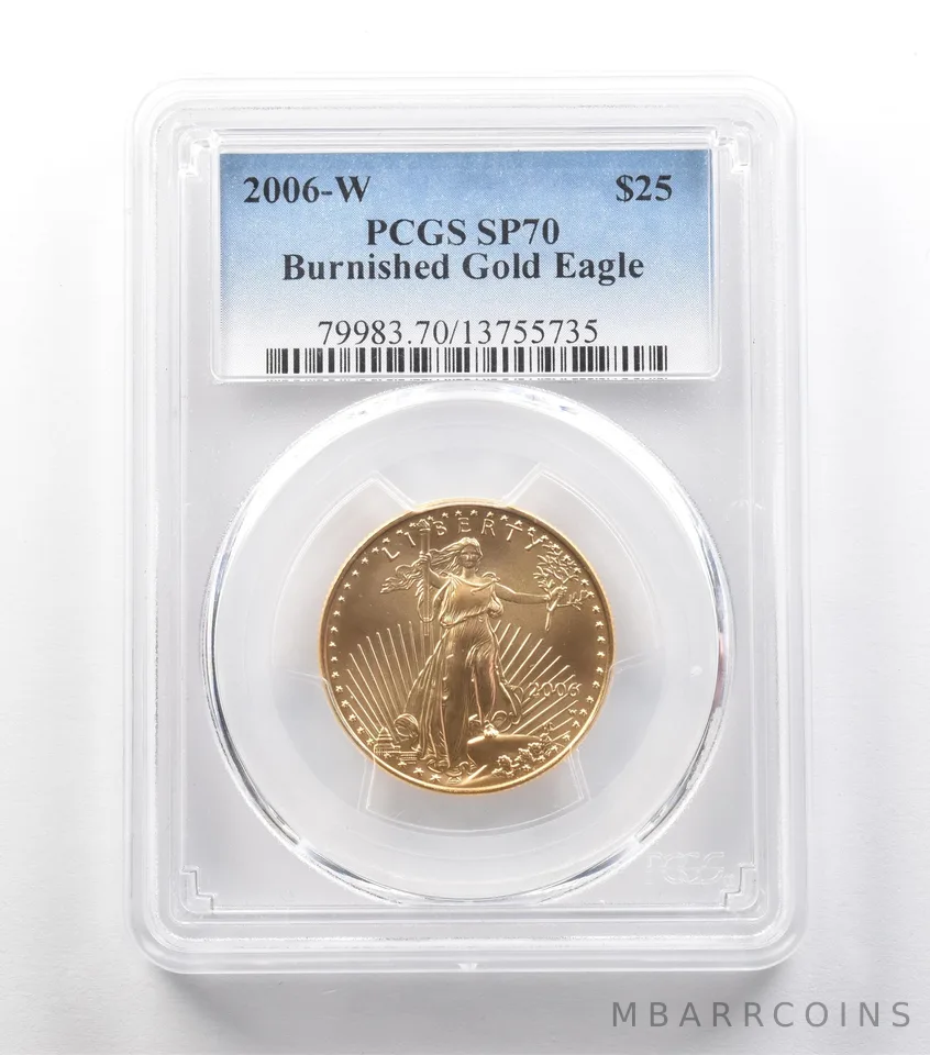 2006-W $25 Burnished Gold Eagle 1/2 Oz Gold SP70 PCGS