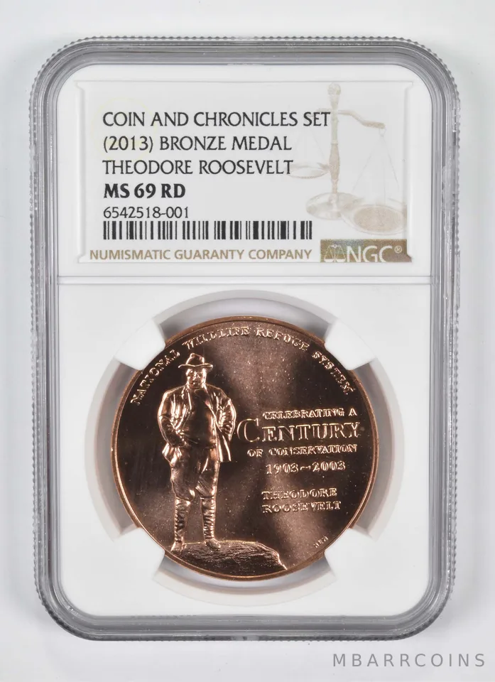 (2013) Bronze Medal Theodore Roosevelt Coin and Chronicles MS69 RD NGC