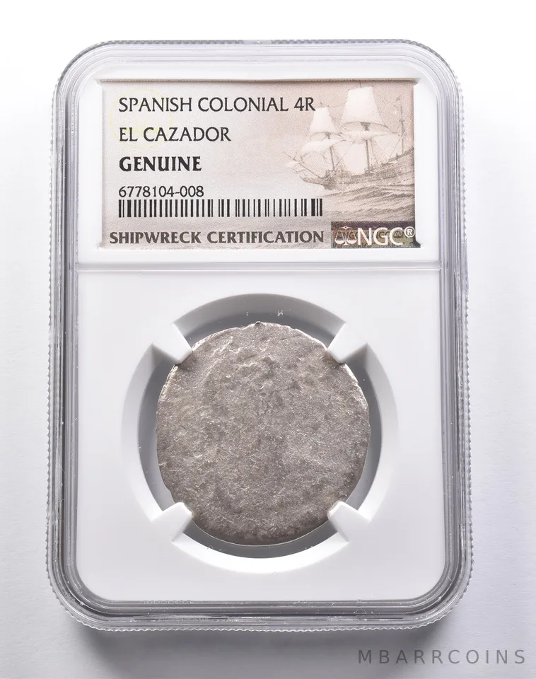 Genuine El Cazador Spanish Colonial 4 Reales NGC Shipwreck Certification *3704