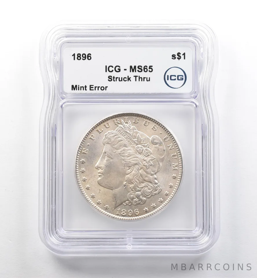 1896 Morgan Silver Dollar Mint Error Struck Thru MS65 ICG *7481