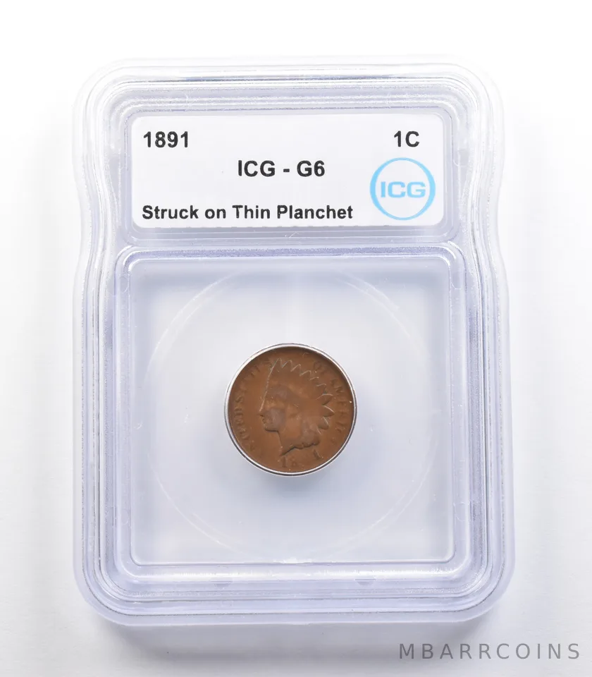 1891 Indian Head Cent Mint Error Struck On Thin Planchet G6 ICG *2292