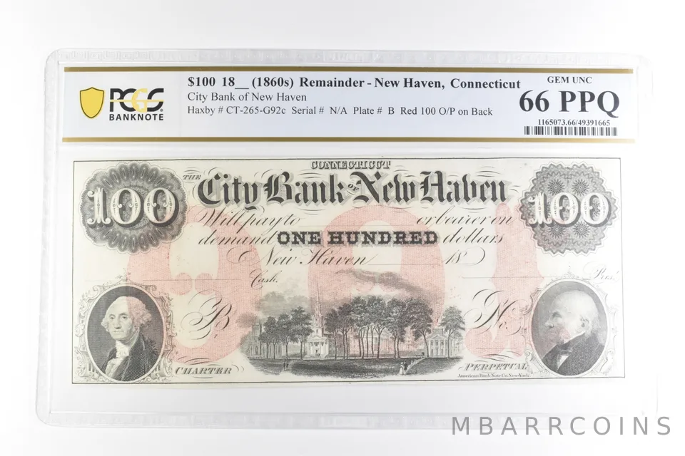 1860s $100 Remainder New Haven CT City Bank Gem Unc 66 PPQ PCGS a2101