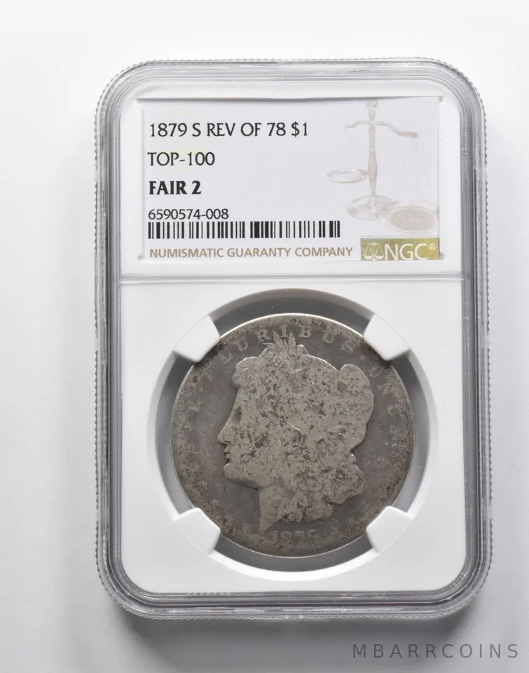 FAIR 2 1879-S REV Of 78 Morgan Silver Dollar TOP 100 NGC Lowball *9210