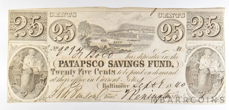 1840 25 Cents Baltimore MD Patapsco Savings Fund Obsolete Note *8537