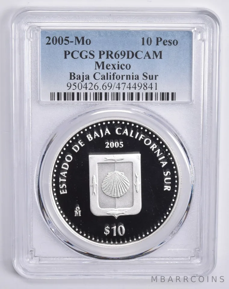 2005 Mo Mexico 10 Pesos Silver Baja California Sur PR69 DCAM PCGS Blue Lbl