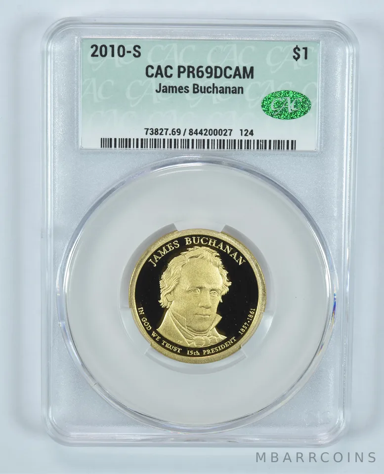 2010-S Presidential $1 James Buchanan PR69 DCAM CAC CACg