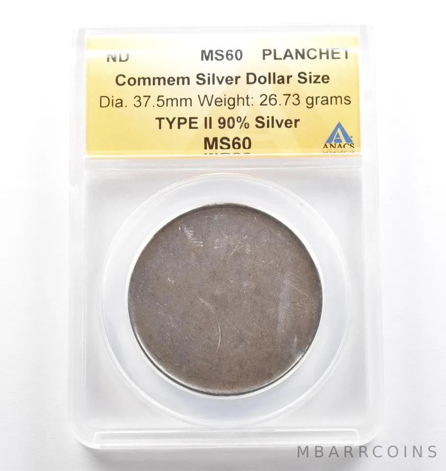 ND Commemorative Silver Dollar Type II Planchet MS60 ANACS *6930