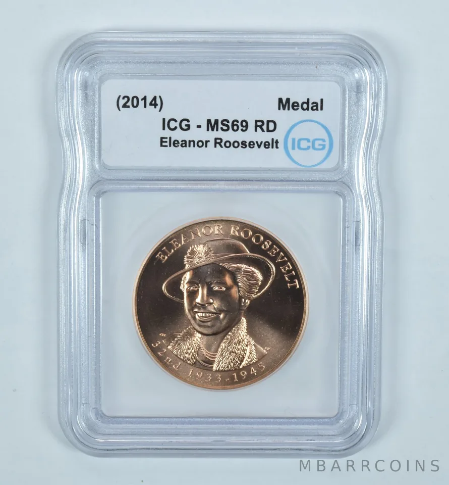 (2014) First Spouse Medal Eleanor Roosevelt MS69 RD ICG