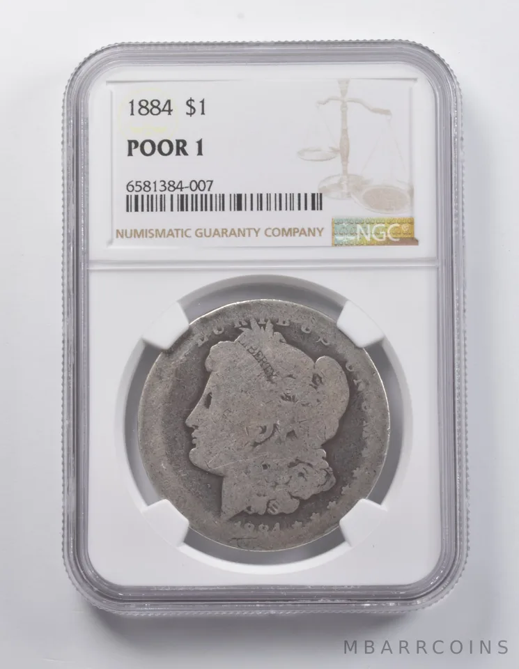 POOR 1 1884 Morgan Silver Dollar NGC Lowball Low Ball Pocket Piece *7063