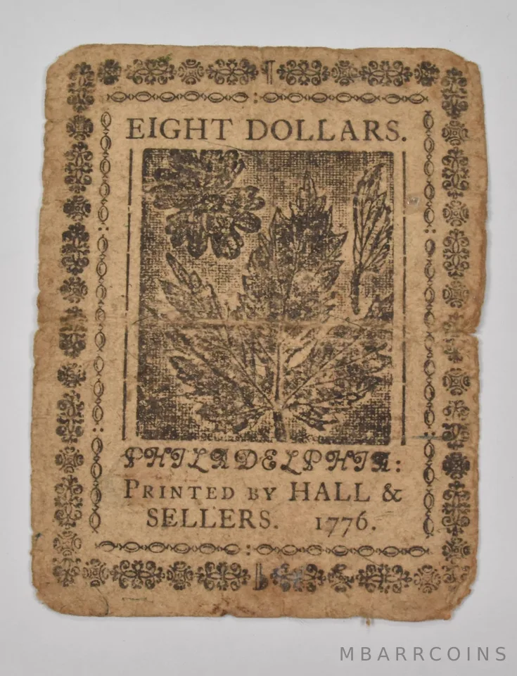 1776 8 Dollars Philadelphia Pennsylvania Colonial Currency Hall & Sellers *9849