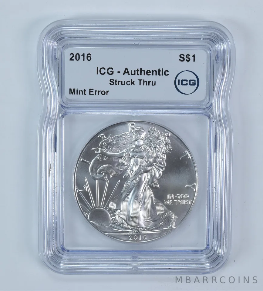 2016 American Silver Eagle Mint Error Struck Thru Authentic ICG