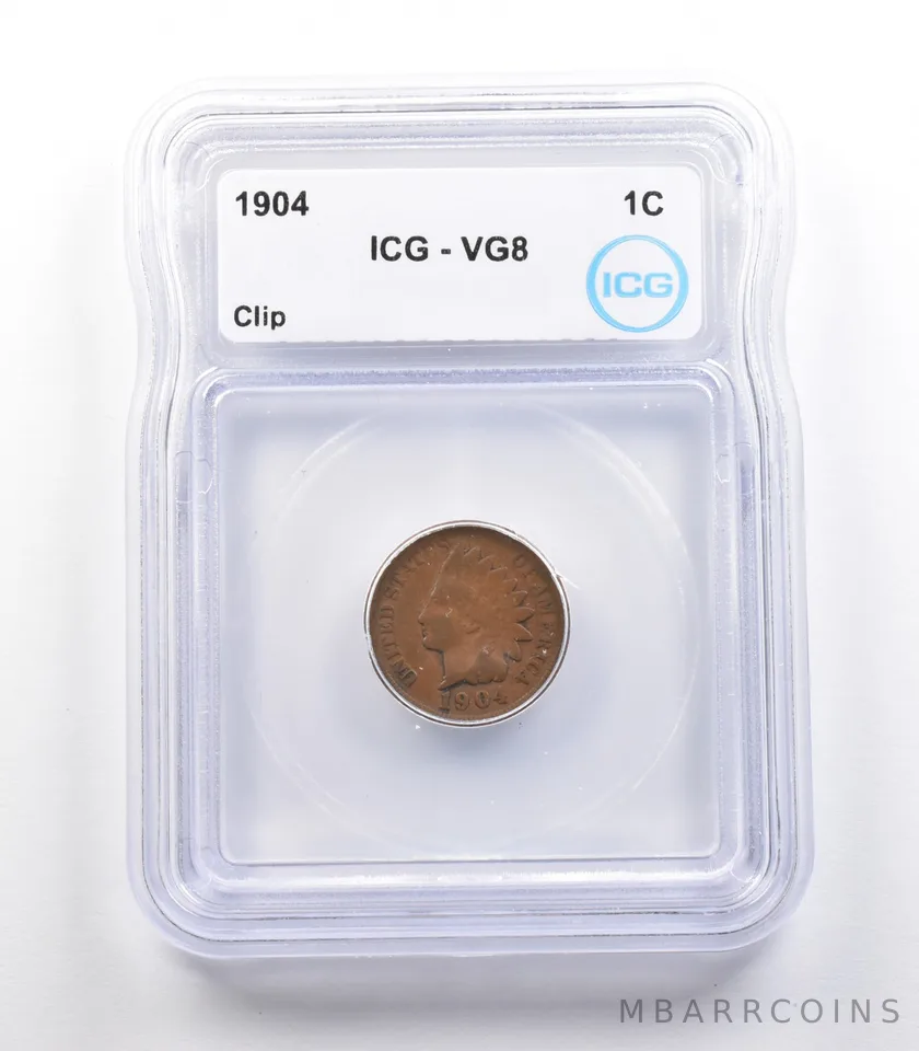 1904 Indian Head Cent Mint Error Clip VG8 ICG *2299