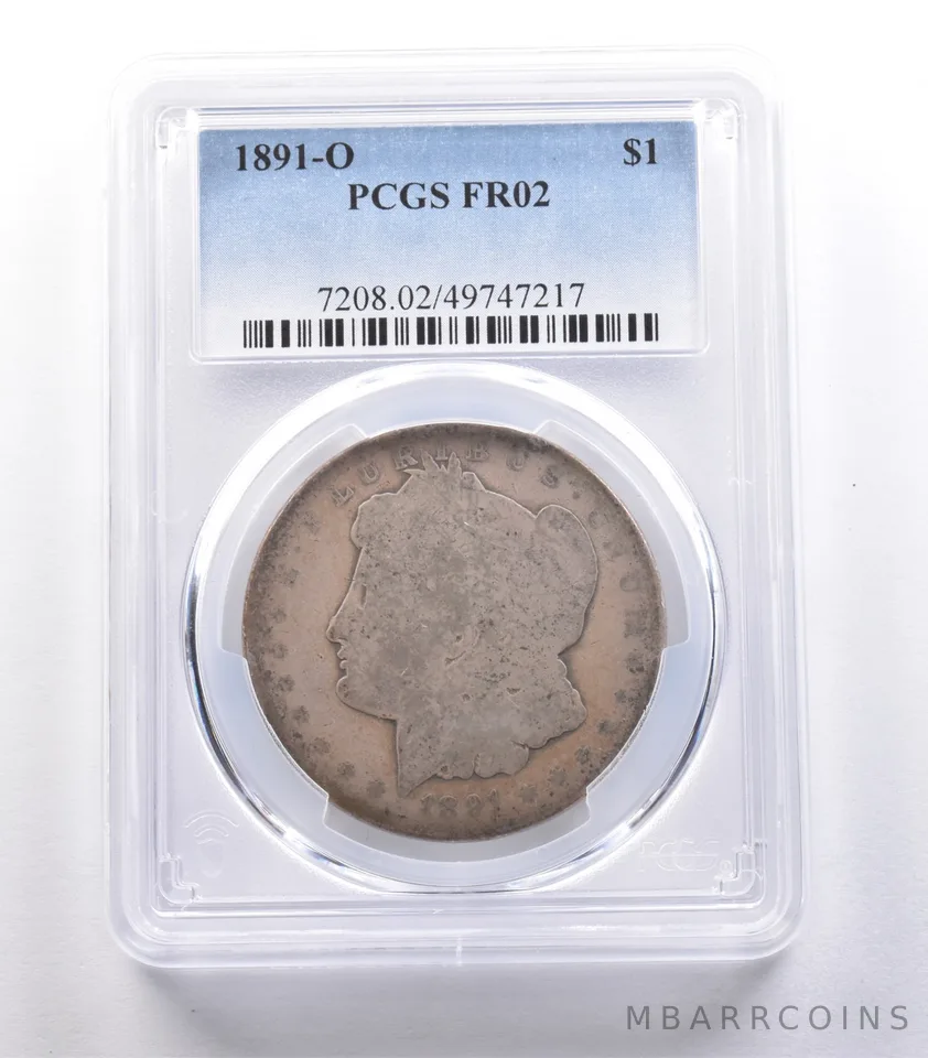 1891-O Morgan Silver Dollar FR02 PCGS Lowball