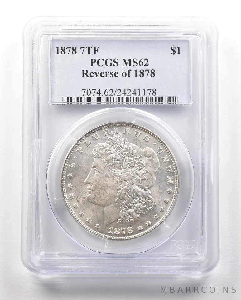 1878 7TF Morgan Silver Dollar Reverse Of 78 MS62 PCGS a4796