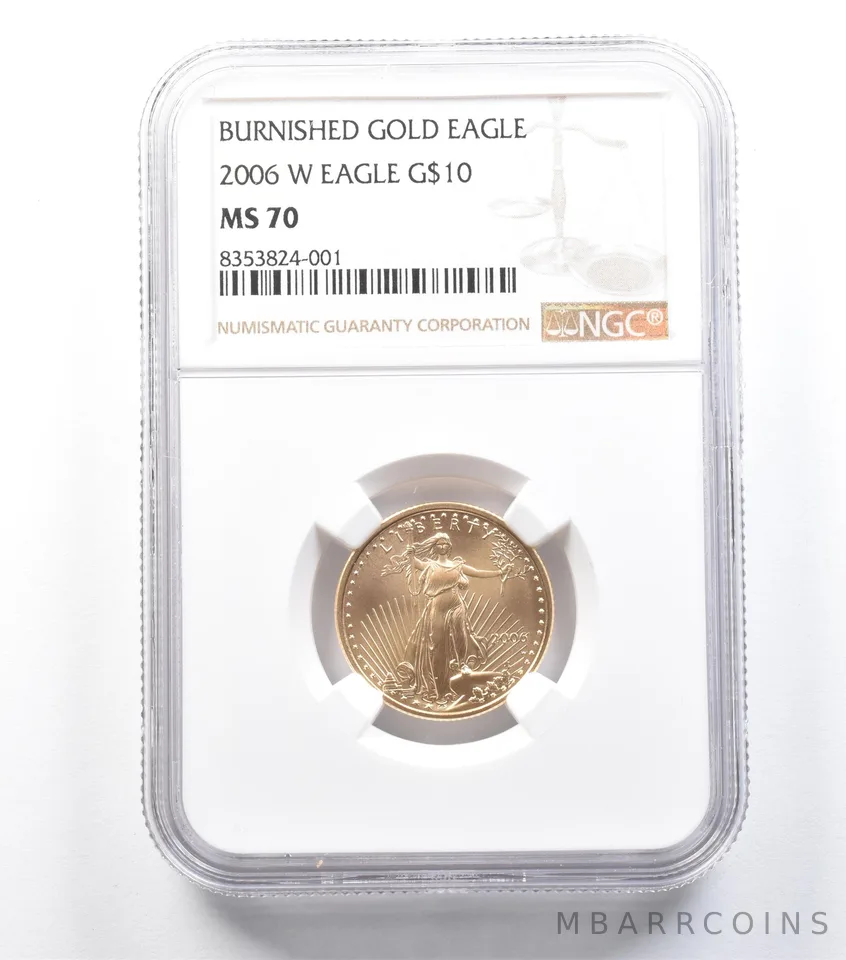 2006-W $10 Burnished Gold Eagle 1/4 Oz Gold MS70 NGC