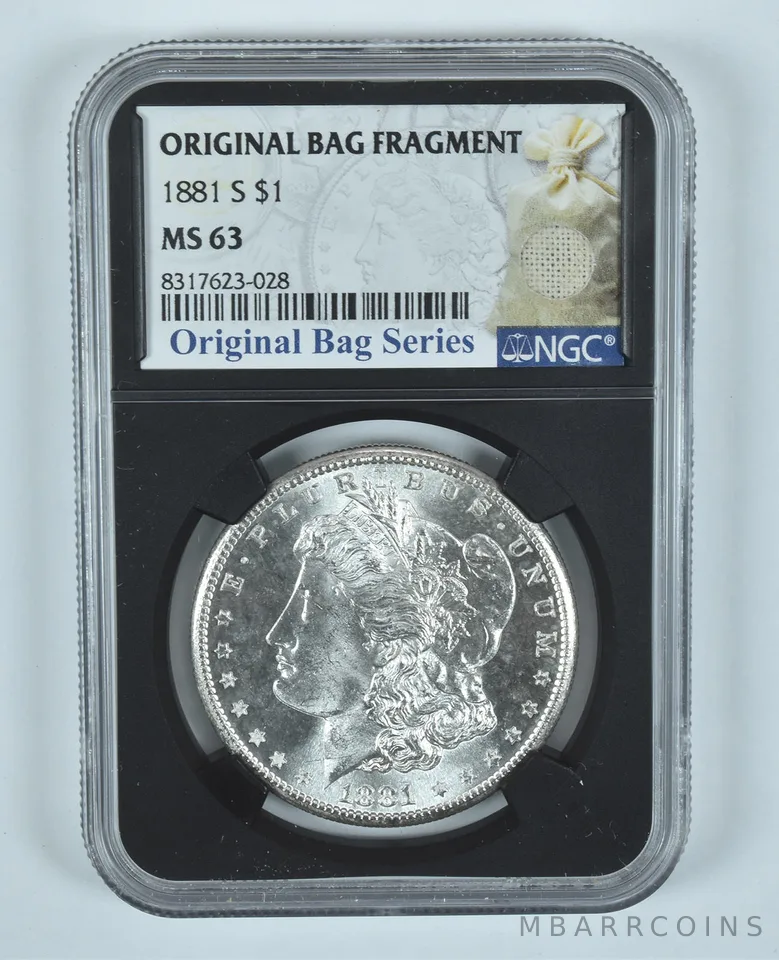 1881-S Morgan Silver Dollar Original Bag Fragment MS63 NGC