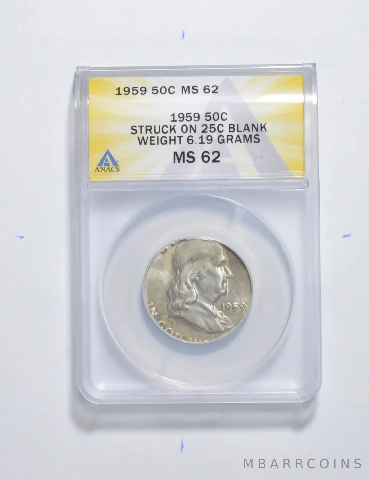 MS62 1959 Franklin Half Dollar Struck On 25C Blank 6.19 Grams ANACS *3388