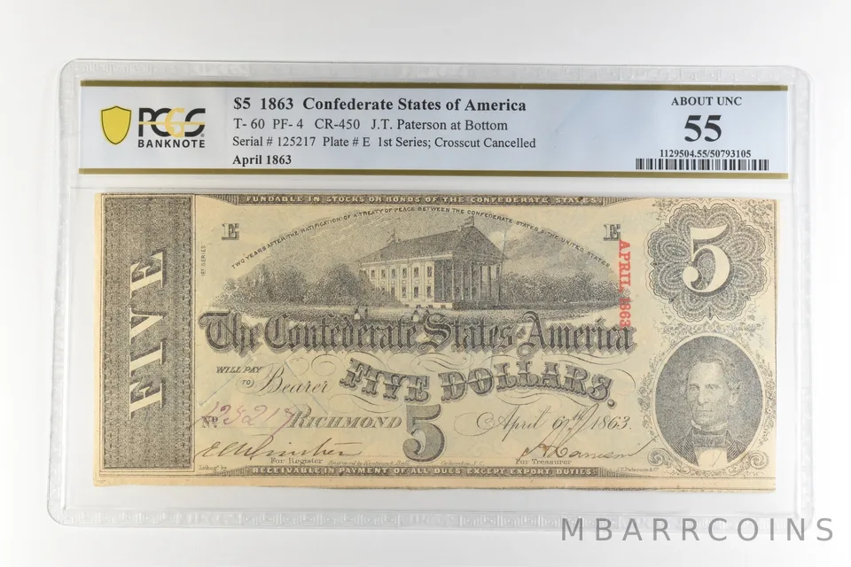1863 $5 Confederate States America T-60 PF-4 CR-450 AU 55 PCGS *4425