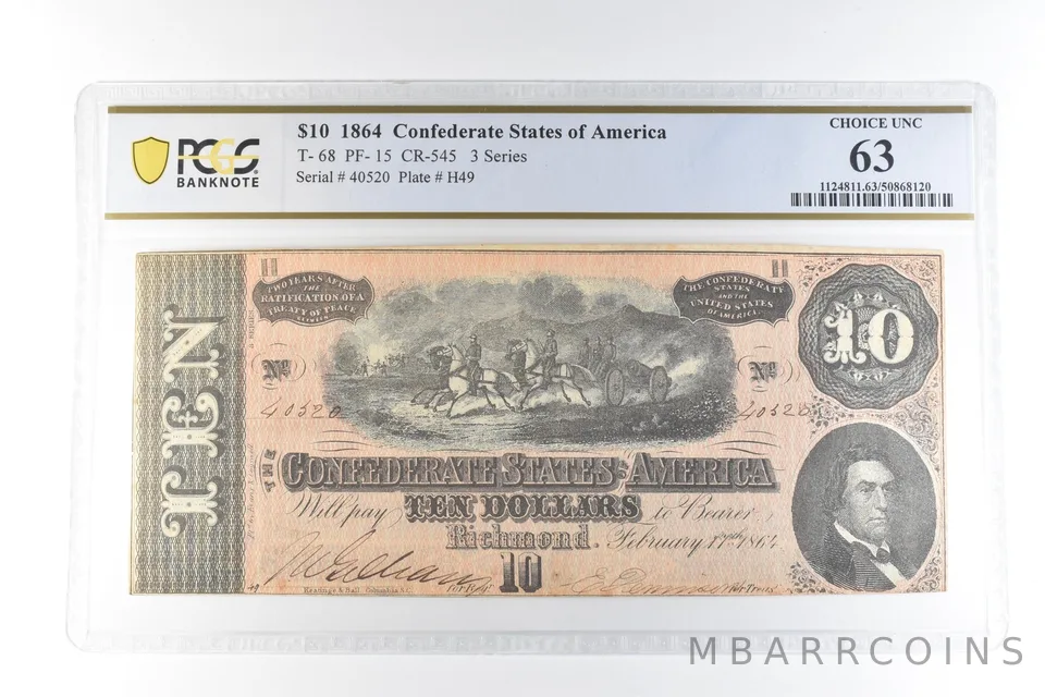 1864 $10 Confederate States Of America T-68 PF-15 CR-545 CH Unc 63 PCGS *3414
