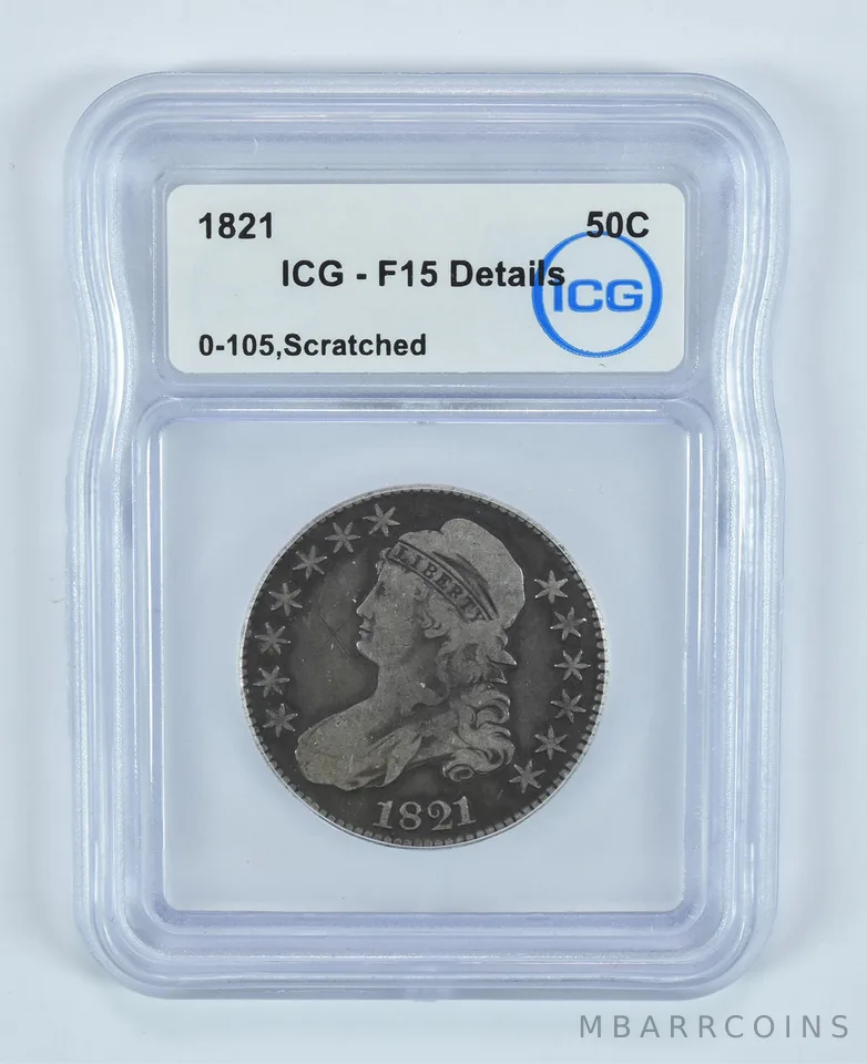 1821 Capped Bust Half Dollar 0-105 Scratched F15 Details ICG *9035
